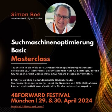 SEO Basic Masterclass Simon Boe onehundred digital beim 48forward Festival